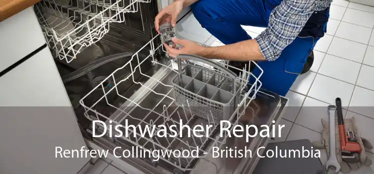 Dishwasher Repair Renfrew Collingwood - British Columbia