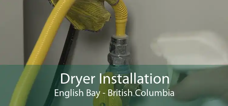 Dryer Installation English Bay - British Columbia