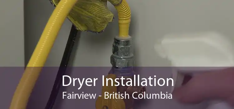 Dryer Installation Fairview - British Columbia