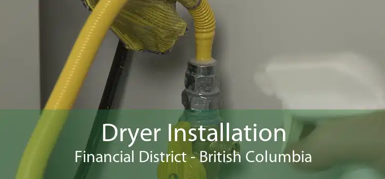 Dryer Installation Financial District - British Columbia