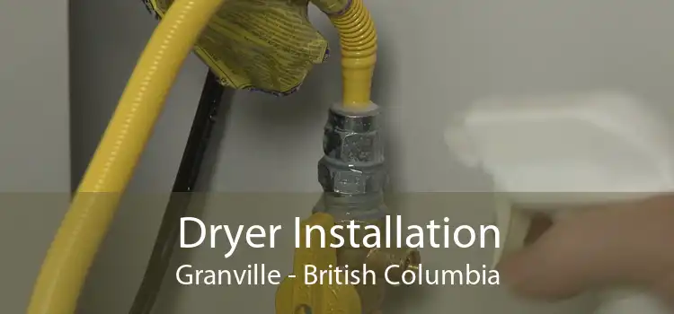 Dryer Installation Granville - British Columbia