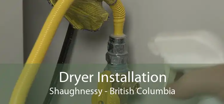 Dryer Installation Shaughnessy - British Columbia
