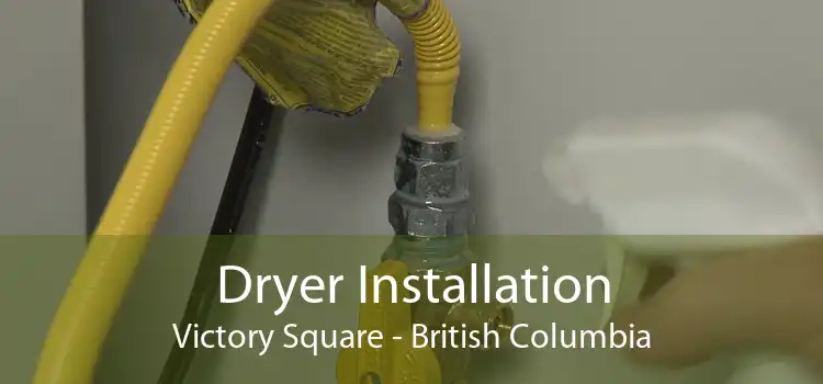 Dryer Installation Victory Square - British Columbia