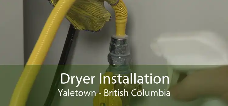 Dryer Installation Yaletown - British Columbia