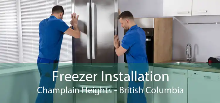 Freezer Installation Champlain Heights - British Columbia