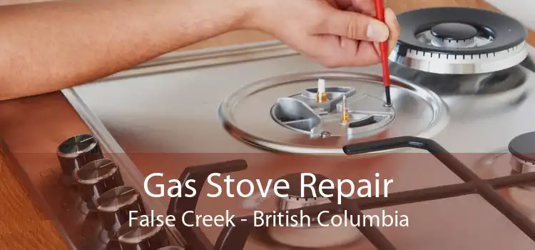 Gas Stove Repair False Creek - British Columbia