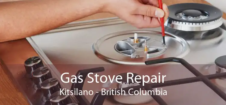 Gas Stove Repair Kitsilano - British Columbia