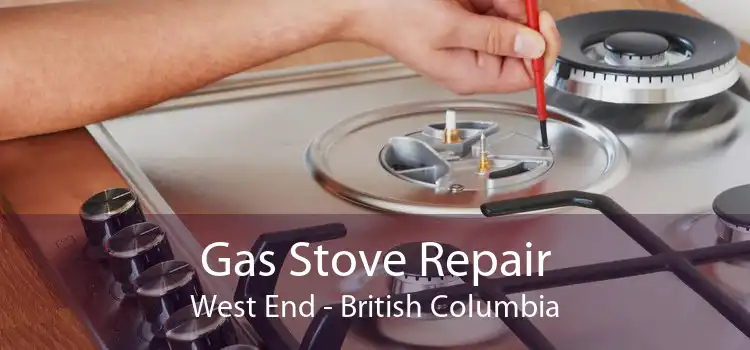 Gas Stove Repair West End - British Columbia