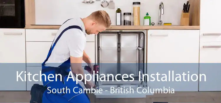 Kitchen Appliances Installation South Cambie - British Columbia