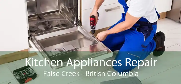 Kitchen Appliances Repair False Creek - British Columbia