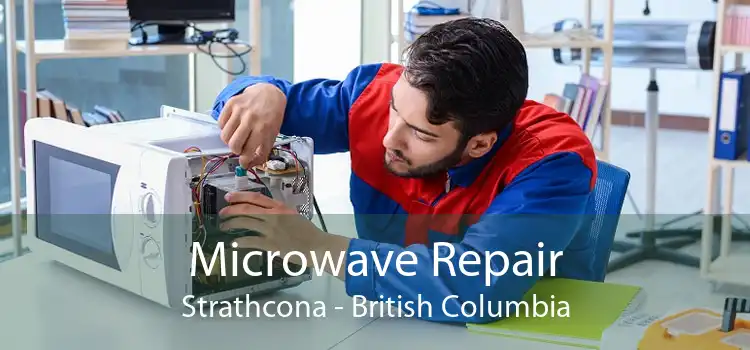 Microwave Repair Strathcona - British Columbia