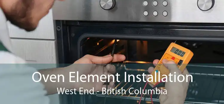 Oven Element Installation West End - British Columbia