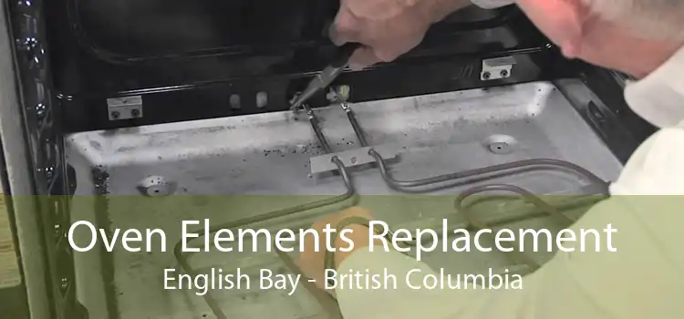 Oven Elements Replacement English Bay - British Columbia