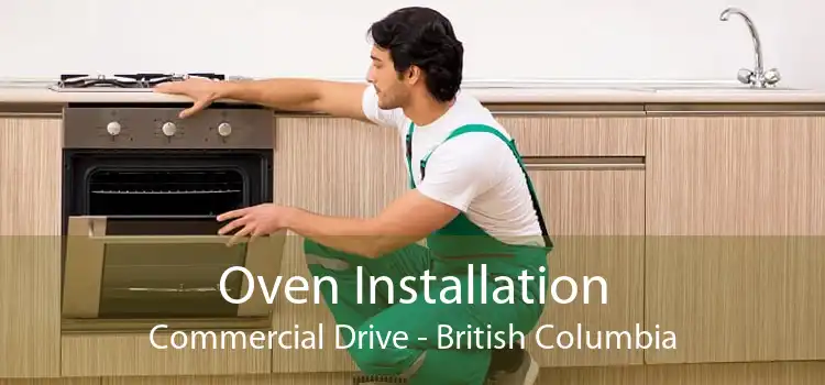 Oven Installation Commercial Drive - British Columbia