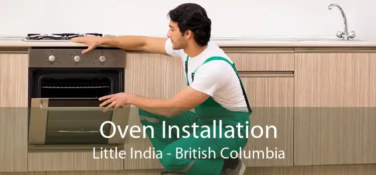 Oven Installation Little India - British Columbia
