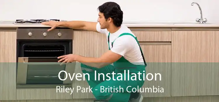 Oven Installation Riley Park - British Columbia