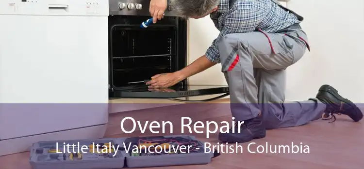 Oven Repair Little Italy Vancouver - British Columbia