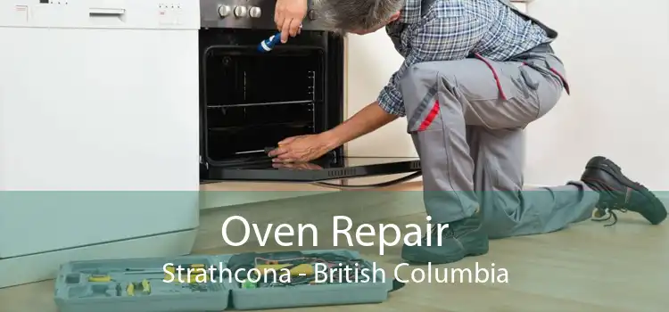 Oven Repair Strathcona - British Columbia