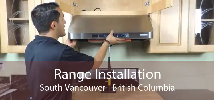 Range Installation South Vancouver - British Columbia