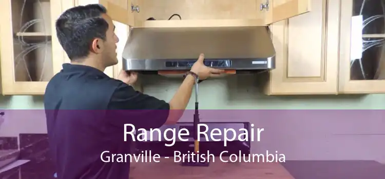 Range Repair Granville - British Columbia