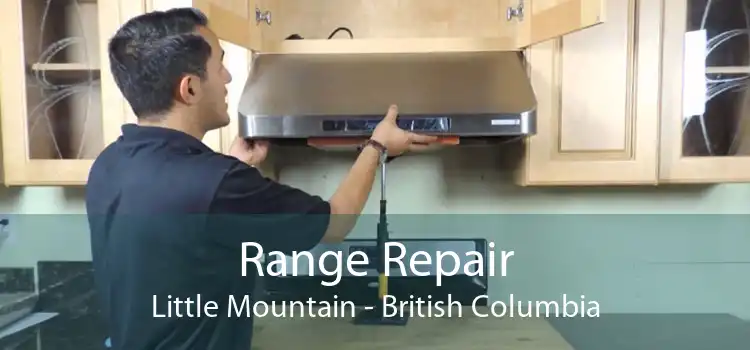 Range Repair Little Mountain - British Columbia