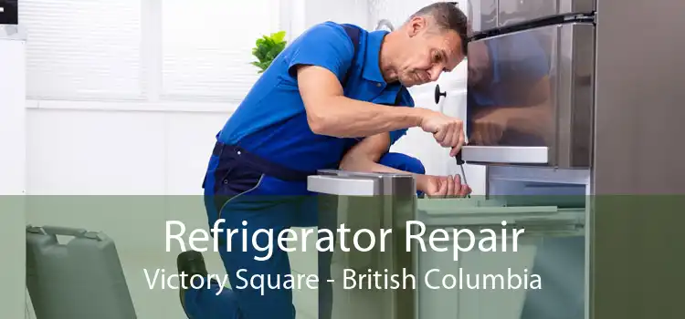 Refrigerator Repair Victory Square - British Columbia