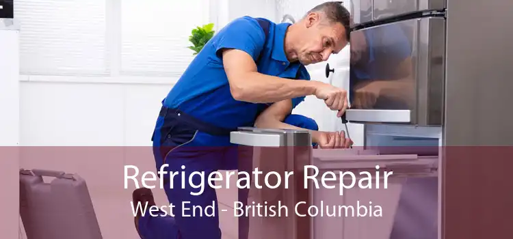 Refrigerator Repair West End - British Columbia