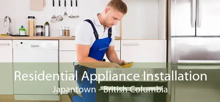 Residential Appliance Installation Japantown - British Columbia