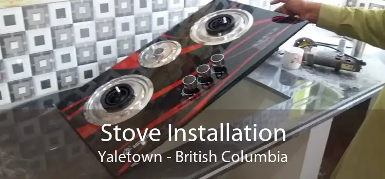 Stove Installation Yaletown - British Columbia