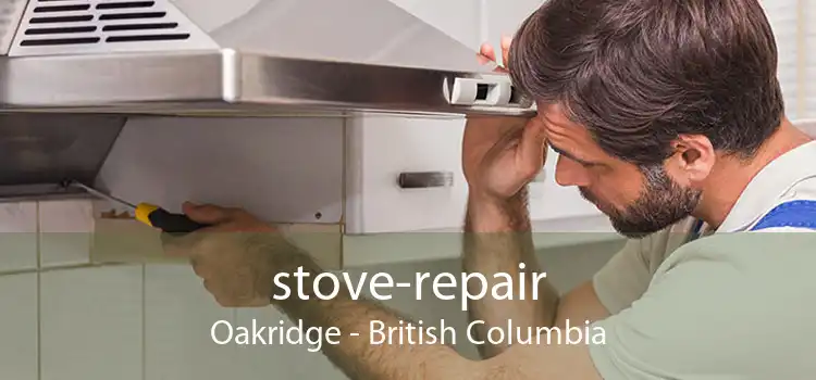 stove-repair Oakridge - British Columbia
