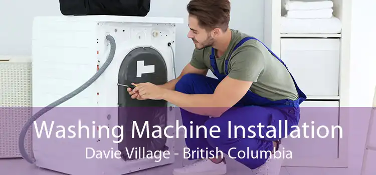 Washing Machine Installation Davie Village - British Columbia