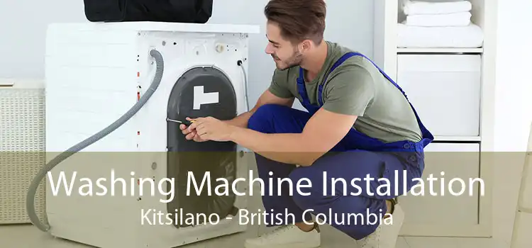 Washing Machine Installation Kitsilano - British Columbia