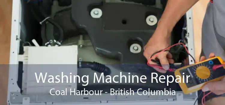 Washing Machine Repair Coal Harbour - British Columbia