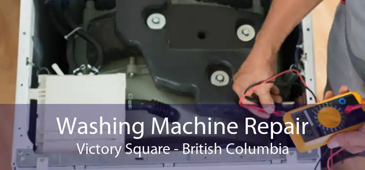 Washing Machine Repair Victory Square - British Columbia